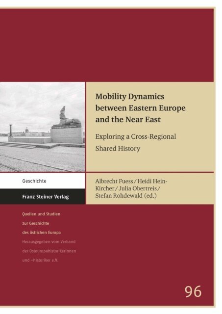 Stefan Rohdewald, Julia Obertreis, Heidi Hein-Kircher, Albrecht Fuess - Mobility Dynamics between Eastern Europe and the Near East, E-bok