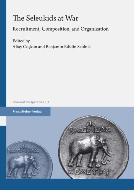 Benjamin Edidin Scolnic, Altay Coskun - Seleukids at War, E-bok