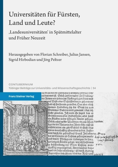 Jorg Peltzer, Sigrid Hirbodian, Julius Jansen, Florian Schreiber - Universitaten fur Fursten, Land und Leute?, E-bok