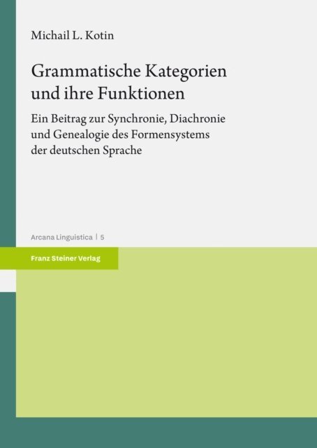 Michail L. Kotin - Grammatische Kategorien und ihre Funktionen, E-bok
