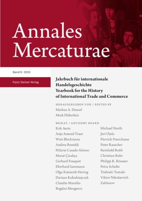 Mark Haberlein, Markus A. Denzel - Annales Mercaturae 9 (2023), E-bok