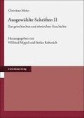 Ausgewahlte Schriften. Band 2: Zur Griechischen Und Romischen Geschichte