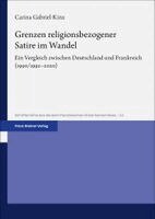 Carina Gabriel-Kinz - Grenzen religionsbezogener Satire im Wandel, Häftad