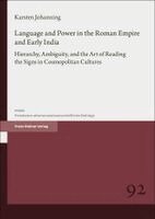 Karsten Johanning - Language and Power in the Roman Empire and Early India, Häftad