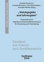 Annette Portmann, Lars Schirrmeister, Franziska Wallner - "Weichgeglüht und luftvergütet", Häftad