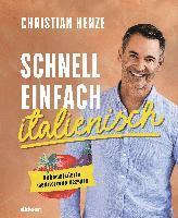 Christian Henze - Schnell, einfach, italienisch, Inbunden. Tillgänglighet: Lägg i varukorg