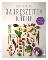 Ben Kindler, Antonia Wien - Jahreszeitenküche, Inbunden. Tillgänglighet: Lägg i varukorg