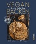 Vegan Brot & Br�tchen backen