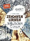 Zeichnen lernen in 5 Wochen
