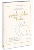 Werde zur High Value Frau