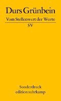 Vom Stellenwert der Worte. Frankfurter Poetikvorlesung 2009