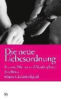 Die neue Liebesordnung