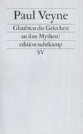 Glaubten die Griechen an ihre Mythen?