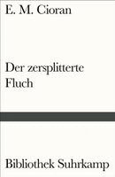 E. M. Cioran - Der zersplitterte Fluch, Häftad. Tillgänglighet: Lägg i varukorg