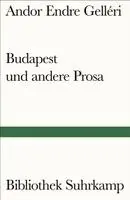 Andor Endre Gelléri - Budapest und andere Prosa, Häftad. Tillgänglighet: Lägg i varukorg