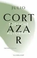 Julio Cortázar - Die Erzählungen., Häftad