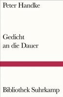 Peter Handke - Gedicht an die Dauer, Häftad
