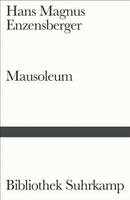 Hans Magnus Enzensberger - Mausoleum, Häftad
