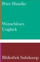 Peter Handke - Wunschloses Unglück, Inbunden. Tillgänglighet: Lägg i varukorg