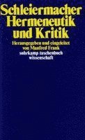 Friedrich Daniel Ernst Schleiermacher - Hermeneutik und Kritik, Häftad