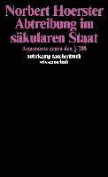 Norbert Hoerster - Abtreibung im säkularen Staat, Häftad