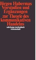Jürgen Habermas - Vorstudien und Ergänzungen zur Theorie des kommunikativen Handelns, Häftad