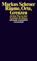 Markus Schroer - Räume, Orte, Grenzen, Häftad