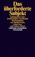 Das überforderte Subjekt