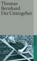 Thomas Bernhard - Der Untergeher, Häftad