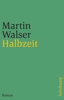 Martin Walser - Halbzeit, Häftad