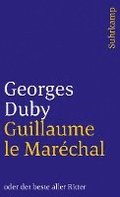 Guillaume le Marchal oder der beste aller Ritter