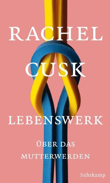 Rachel Cusk - Lebenswerk, Inbunden