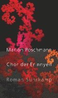 Marion Poschmann - Chor der Erinnyen, Inbunden