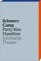 Patty Kim Hamilton - Schmerz Camp, Häftad