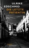 Die letzte Patientin