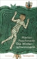 Marion Poschmann - Die Winterschwimmerin, Inbunden
