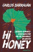 Carlos Barragán - Hi Honey, Inbunden. Tillgänglighet: Lägg i varukorg