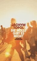 Jáchym Topol - Die Hölle gibt es nicht, Inbunden
