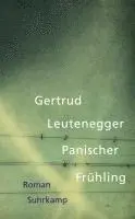 Gertrud Leutenegger - Panischer Frühling, Häftad. Tillgänglighet: Lägg i varukorg