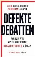 Julia Reuschenbach, Korbinian Frenzel - Defekte Debatten, Inbunden