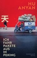 Ich fahr Pakete aus in Peking