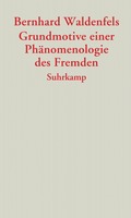 Grundmotive einer Phnomenologie des Fremden