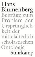 Beitrge zum Problem der Ursprnglichkeit der mittelalterlich-scholastischen Ontologie