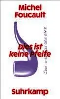 Michel Foucault - Dies ist keine Pfeife, Häftad. Tillgänglighet: Lägg i varukorg