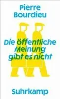 Pierre Bourdieu - Die öffentliche Meinung gibt es nicht, Häftad. Tillgänglighet: Lägg i varukorg