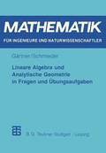 Lineare Algebra und Analytische Geometrie in Fragen und bungsaufgaben