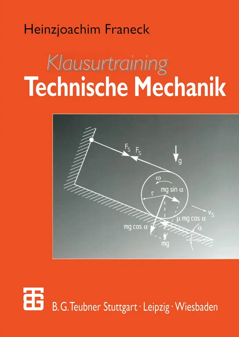 Heinzjoachim Franeck - Klausurtraining Technische Mechanik, Häftad. Tillgänglighet: Lägg i varukorg