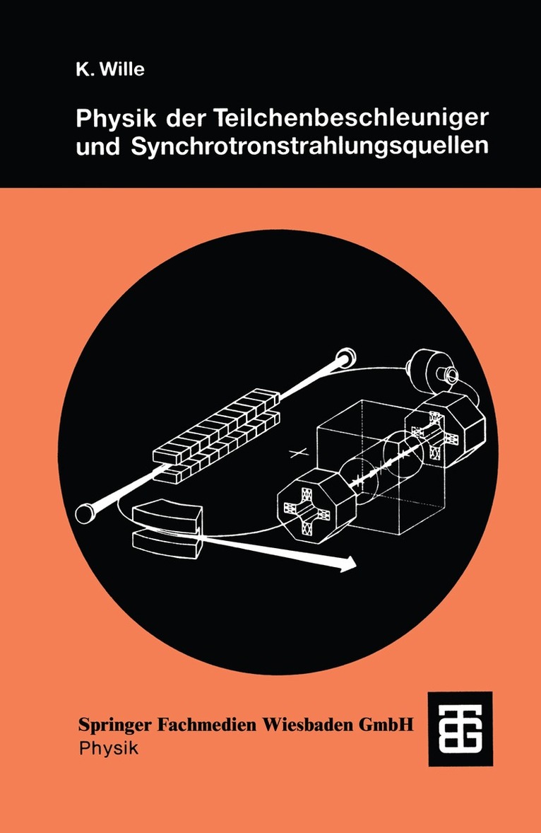 Klaus Wille - Physik der Teilchenbeschleuniger und Synchrotronstrahlungsquellen, Häftad. Tillgänglighet: Lägg i varukorg