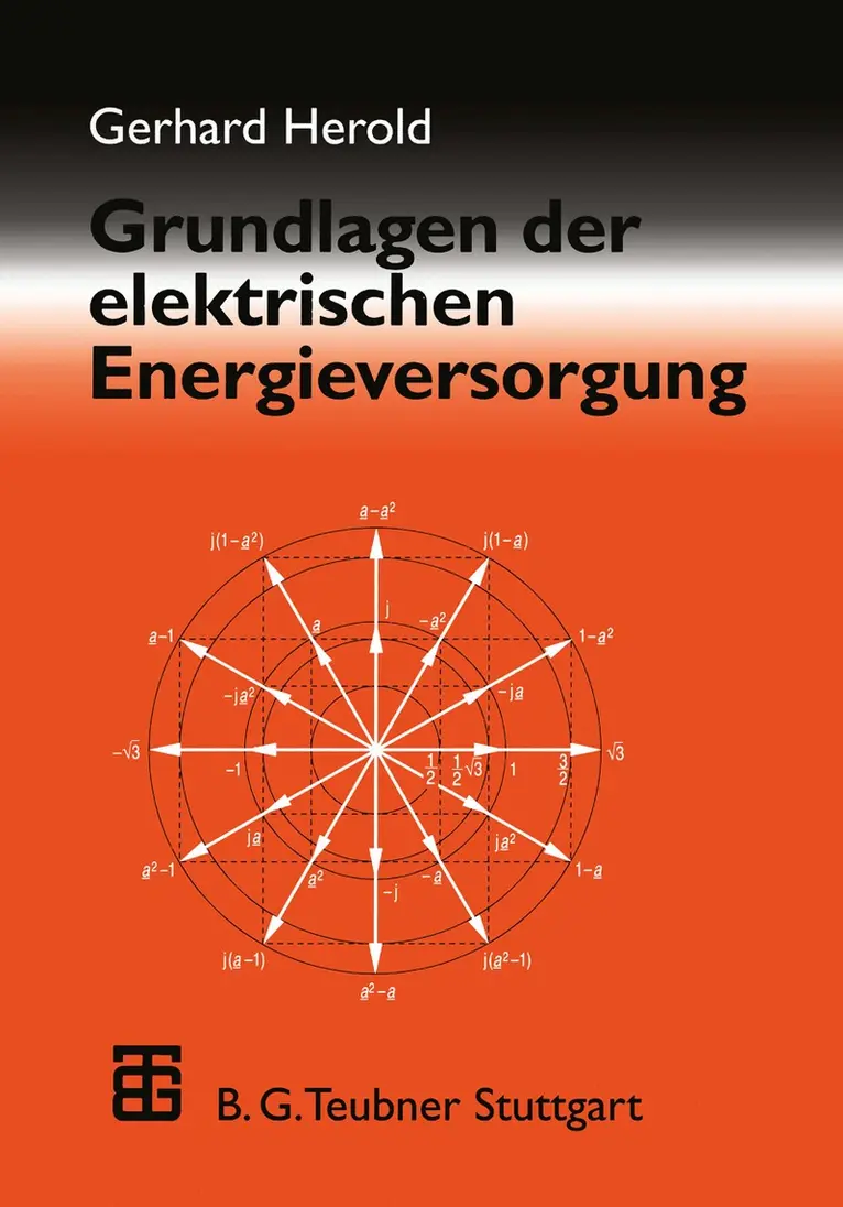 Gerhard Herold - Grundlagen der elektrischen Energieversorgung, Häftad. Tillgänglighet: Lägg i varukorg