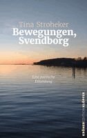 Tina Stroheker - Bewegungen, Svendborg, Inbunden